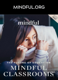 The Future of Education: Mindful Classrooms